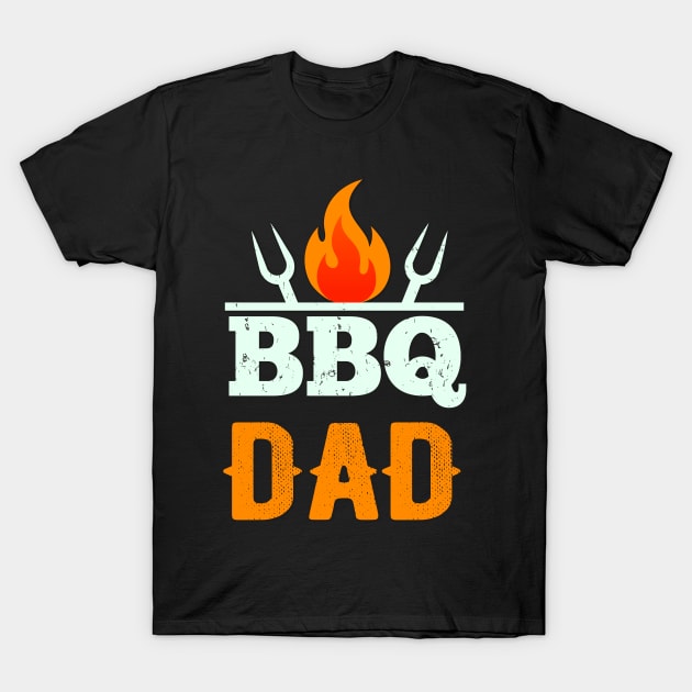 BBQ Dad Grilling Father Barbecue Fun T-Shirt by Foxxy Merch